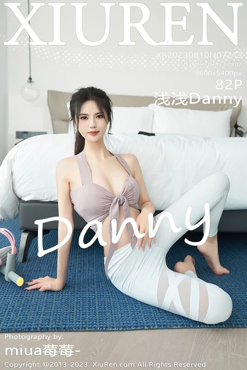 [Xiuren秀人网]2023.08.10 NO.7213 浅浅Danny[82+1P／683MB] - 在线看可下载原图