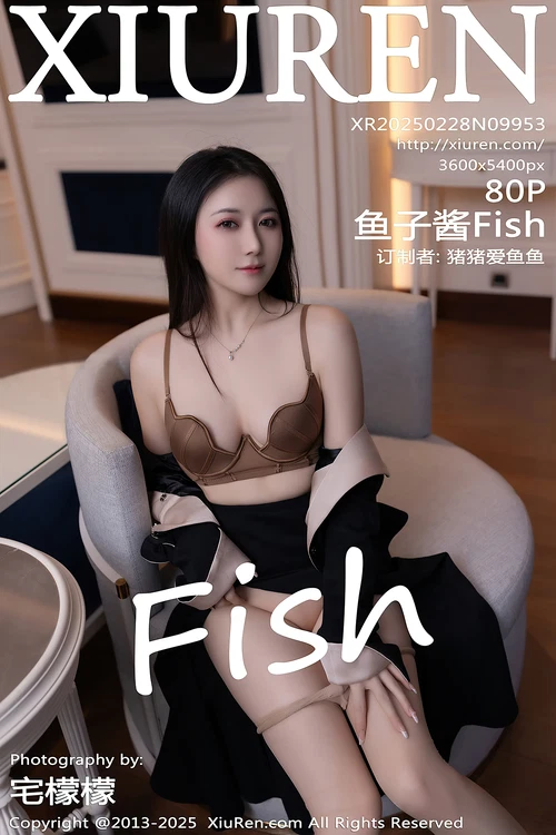 XiuRen秀人网 2025.02.28 NO.9953 鱼子酱Fish [81P 807MB] - 在线看可下载原图